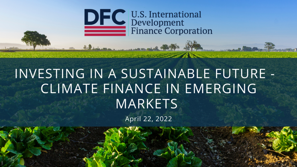 DFC to Host Climate Finance Event on World Earth Day!