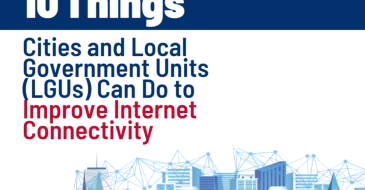 10 Things Cities and Local Government Units (LGUs) Can Do to Improve Internet Connectivity